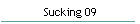 Sucking 09